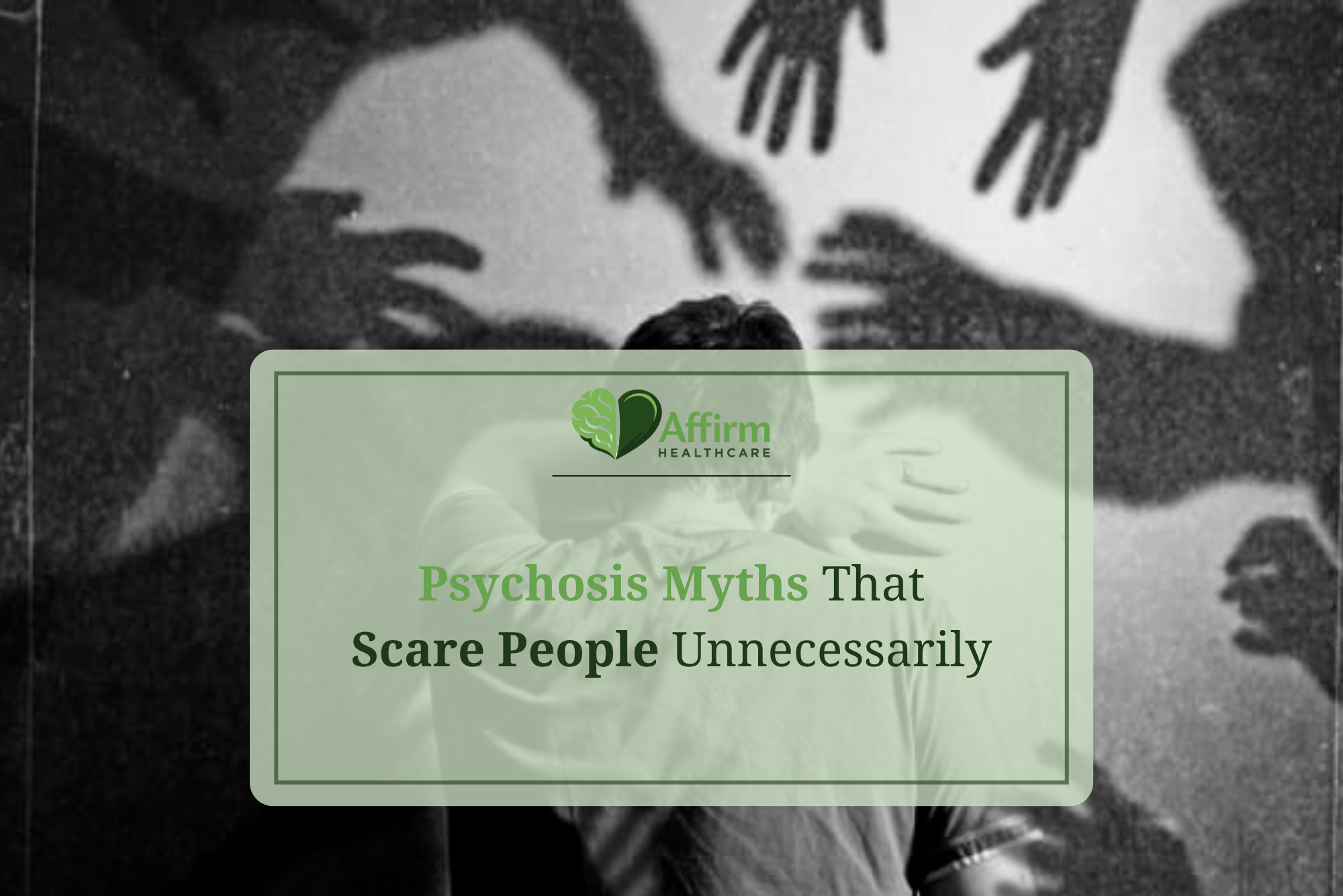 Psychosis